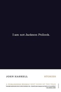 Cover: I Am Not Jackson Pollock - Farrar, Straus and Giroux