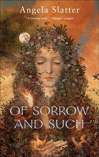 Enlarge image Cover: Of Sorrow and Such - Tordotcom