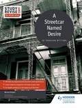 Cover: Study and Revise for AS/A-level: A Streetcar Named Desire - Hodder Education
