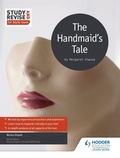 Cover: Study and Revise for AS/A-level: The Handmaid's Tale - Hodder Education