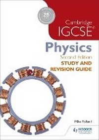 Enlarge image Cover: Cambridge IGCSE Physics Study and Revision Guide 2nd edition - Hodder Education