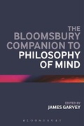 Cover: The Bloomsbury Companion to Philosophy of Mind - Bloomsbury Academic