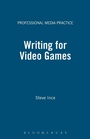 Cover: Writing for Video Games - Methuen Drama