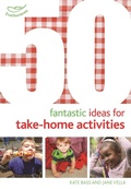 Cover: 50 Fantastic Ideas for Take-Home Activities - Featherstone