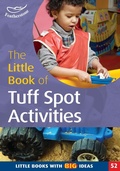 Cover: The Little Book of Tuff Spot Activities - Featherstone