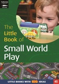 Cover: The Little Book of Small World Play - Featherstone