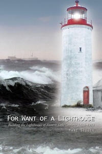 Enlarge image Cover: For Want of a Lighthouse - Trafford Publishing