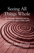 Cover: Seeing All Things Whole - Wipf and Stock Publishers
