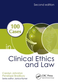 Abbildung von: 100 Cases in Clinical Ethics and Law - CRC Press