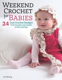 Enlarge image Cover: Weekend Crochet for Babies - IMM Lifestyle Books