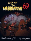 Cover: Don't Kill the Messenger 69...the chronicles of Fo - AUTHORHOUSE