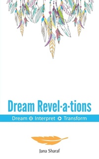 Abbildung von: Dream Revelations - AUTHORHOUSE
