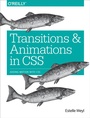 Cover: Transitions and Animations in CSS - O'Reilly
