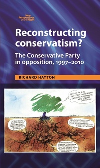 Enlarge image Cover: Reconstructing Conservatism? - Manchester University Press