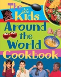 Cover: The Kids' Around the World Cookbook - A & C Black Publishers Ltd