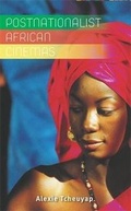 Cover: Postnationalist African Cinemas - Manchester University Press