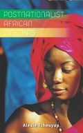Cover: Postnationalist African Cinemas - Manchester University Press