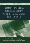 Cover: Youth Policy, Civil Society and the Modern Irish State - Manchester University Press