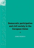 Cover: Democratic Participation and Civil Society in the European Union - Manchester University Press