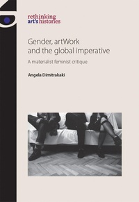 Enlarge image Cover: Gender, Artwork and the Global Imperative - Manchester University Press