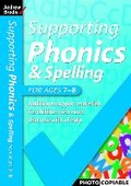 Cover: Supporting Phonics and Spelling for ages 7-8 - Andrew Brodie Publications