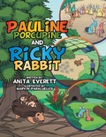 Cover: Pauline Porcupine and Ricky Rabbit - Xlibris