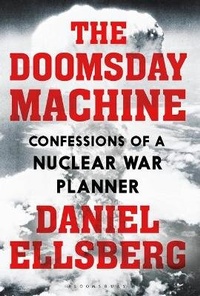 Enlarge image Cover: The Doomsday Machine - Bloomsbury Press