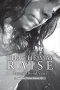 Cover: That He May Raise - Livingston Press (AL)