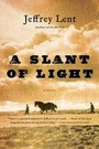 Cover: A Slant of Light - Bloomsbury Publishing USA