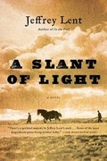 Cover: A Slant of Light - Bloomsbury Publishing USA
