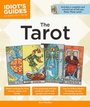 Cover: Idiot'S Guides: the Tarot - Alpha Books