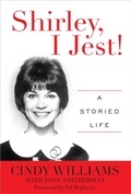 Cover: Shirley, I Jest! - Taylor Trade Publishing