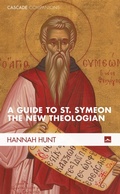 Cover: A Guide to St. Symeon the New Theologian - Wipf and Stock Publishers
