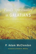 Cover: Paul's Spirituality in Galatians - Wipf and Stock Publishers