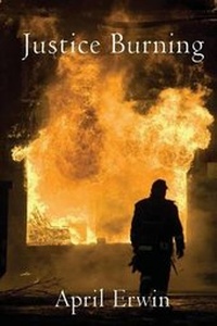 Enlarge image Cover: Justice Burning - Solstice Publishing