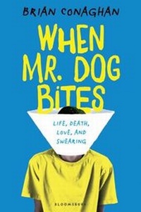 Abbildung von: When Mr. Dog Bites - Bloomsbury U.S.A. Children's Books