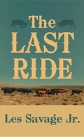 Cover: The Last Ride - Western Series Level III (24)