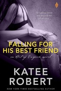 Cover: Falling for His Best Friend - Entangled: Brazen
