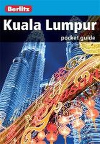 Abbildung von: Berlitz Pocket Guide Kuala Lumpur - Berlitz Travel
