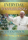 Cover: Everyday Evangelising with Pope Francis - Catholic Truth Society
