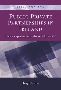 Enlarge image Cover: Public Private Partnerships in Ireland - Manchester University Press