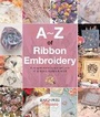 Cover: A-Z of Ribbon Embroidery - Search Press Ltd