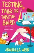 Cover: Testing Times for Tabitha Baird - Piccadilly Press