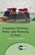 Cover: Language Ideology, Policy and Planning in Peru - Multilingual Matters
