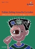 Cover: Problem Solving Across the Curriculum, 9-11 Year Olds - Brilliant Publications