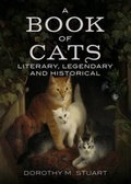 Cover: Book of Cats: Literary, Legendary and Historical - Fonthill Media Ltd