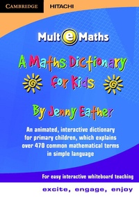 Enlarge image Cover: A Maths Dictionary for Kids CD-ROM - Cambridge-Hitachi
