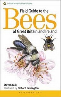 Enlarge image Cover: Field Guide to the Bees of Great Britain and Ireland - British Wildlife Publishing Ltd