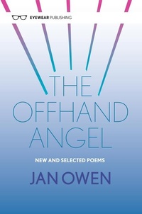 Enlarge image Cover: The Offhand Angel - Eyewear Publishing