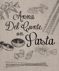 Enlarge image Cover: Anna Del Conte On Pasta - Pavilion